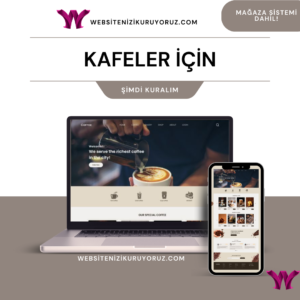 Kafeler için Websitesi Kuruyoruz